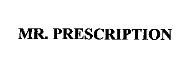 MR. PRESCRIPTION