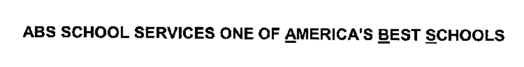 ABS SCHOOL SERVICES ONE OF AMERICA'S BEST SCHOOLS