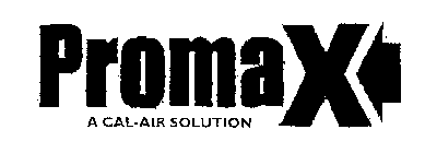 PROMAX A CAL-AIR SOLUTION