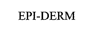 EPI-DERM