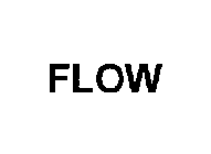 FLOW