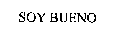 SOY BUENO