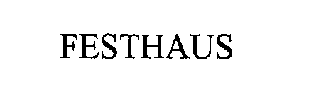 FESTHAUS