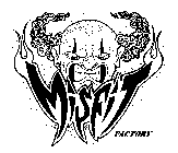 MISFIT FACTORY