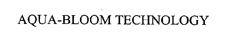 AQUA-BLOOM TECHNOLOGY