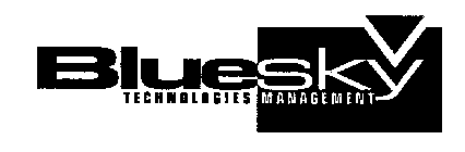 BLUESKY TECHNOLOGIES MANAGEMENT