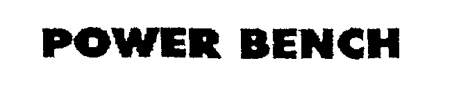 POWER BENCH
