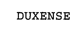 DUXENSE