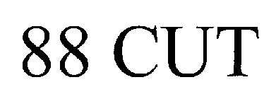 88 CUT