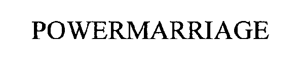 POWERMARRIAGE