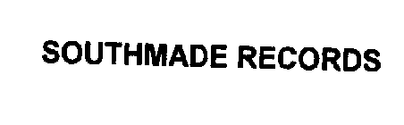 SOUTHMADE RECORDS