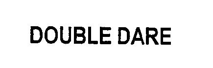 DOUBLE DARE