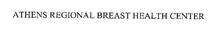 ATHENS REGIONAL BREAST HEALTH CENTER