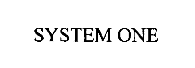 SYSTEM ONE