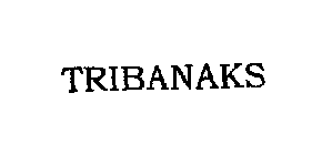 TRIBANAKS