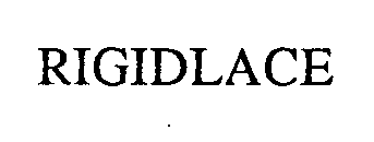 RIGIDLACE