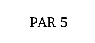 PAR 5