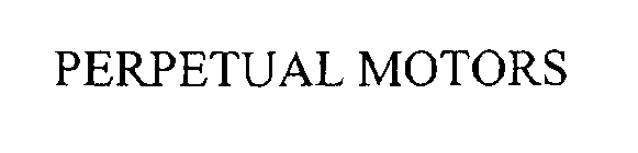 PERPETUAL MOTORS