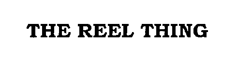 THE REEL THING