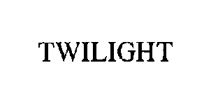 TWILIGHT