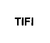 TIFI