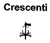 CRESCENTI