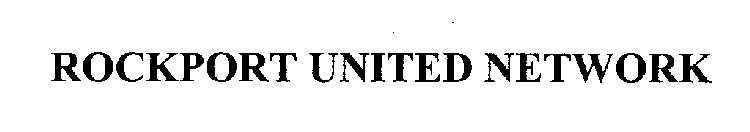 ROCKPORT UNITED NETWORK