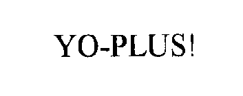 YO-PLUS!