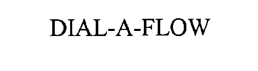 DIAL-A-FLOW