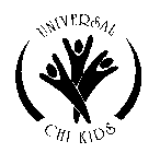 UNIVERSAL CHI KIDS