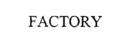 FACTORY