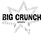 BIG CRUNCH SPORTS