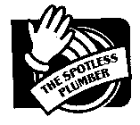 THE SPOTLESS PLUMBER