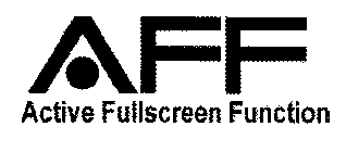 AFF ACTIVE FULLSCREEN FUNCTION