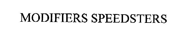 MODIFIERS SPEEDSTERS