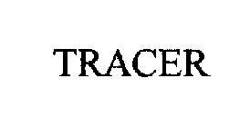 TRACER