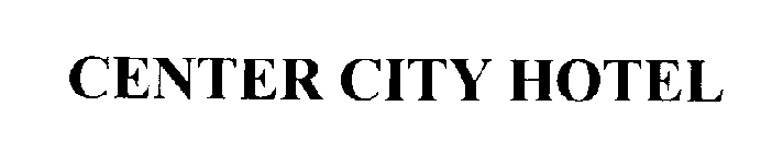 CENTER CITY HOTEL
