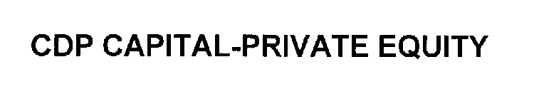 CDP CAPITAL-PRIVATE EQUITY