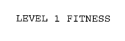 LEVEL 1 FITNESS