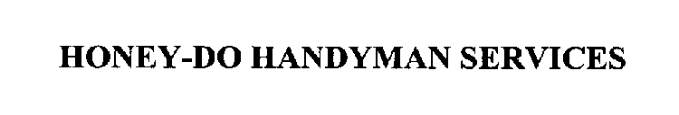 HONEY-DO HANDYMAN SERVICES