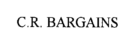 C.R. BARGAINS