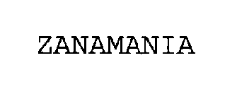 ZANAMANIA