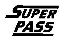 SUPER PASS