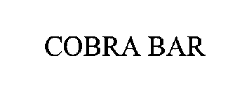 COBRA BAR