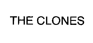 THE CLONES