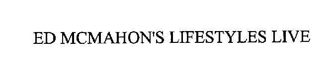 ED MCMAHON'S LIFESTYLES LIVE