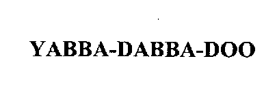 YABBA-DABBA-DOO