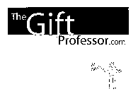 THE GIFT PROFESSOR.COM A+ GIFTS