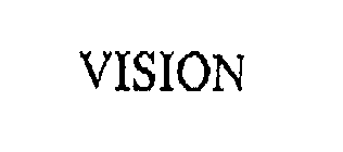 VISION