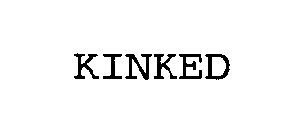 KINKED